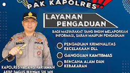 Lapor Pak Kapolres "Layanan Pengaduan Polres Padang Pariaman Sumatera barat