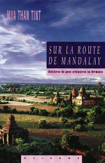 Mya Than Tint, Sur la route de Mandalay