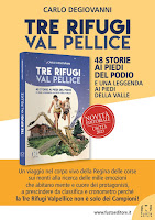 Dalla "penna" di Carlo Degiovanni nasce “TRE RIFUGI VAL PELLICE: 48 storie ai piedi del podio ed una leggenda ai piedi della Valle”