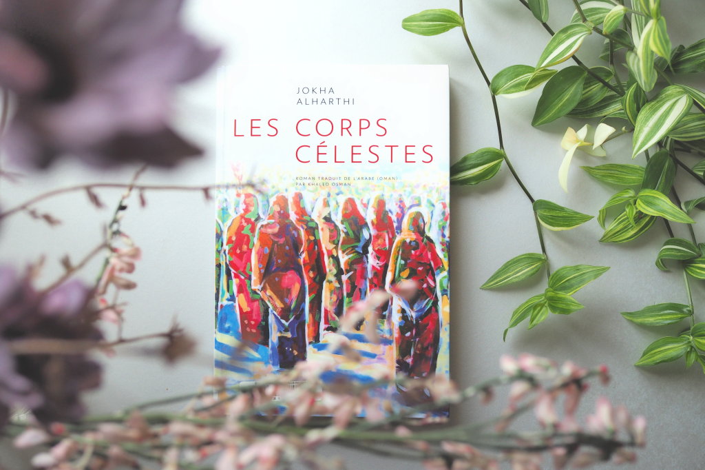 Les corps célestes - Jokha Alharthi - Avis livre