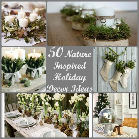 50 Nature  Inspired Holiday  Decor  Ideas  A Little Tipsy