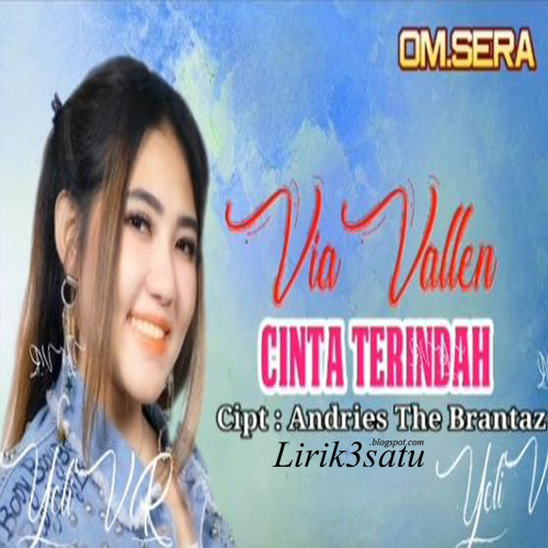Lirik Via Vallen - Cinta Terindah