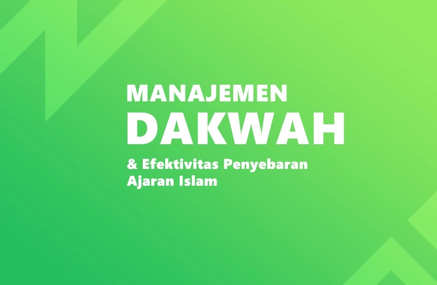 Manajemen-Dakwah-dan-Efektivitas-Penyebaran-Islam