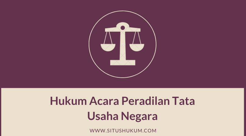 Hukum Acara Peradilan Tata Usaha Negara