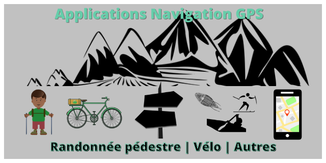 Application GPS | Randonnée pédestre /Vélo et autres