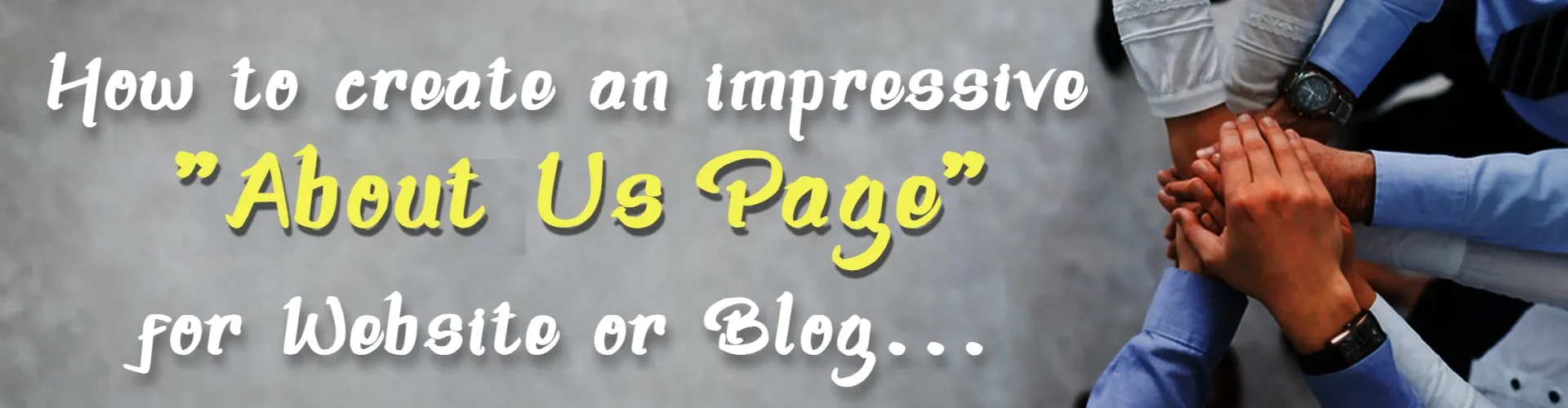 How to create an Impressive About Us Page