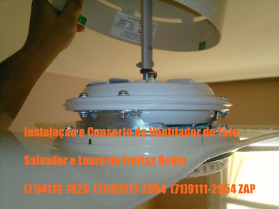 Ventilador de teto ficou muito lento consertamos em Salvador-Ba-71=4113-1825