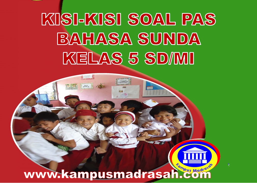 Kisi-kisi PAS Bahasa Sunda Kls 5 SD/MI