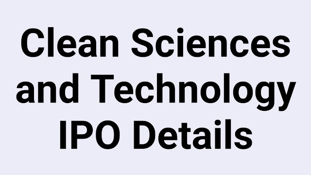 Clean Sciences and Technology IPO Details