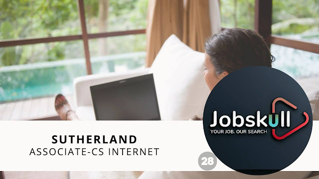 Sutherland Recruitment 2023 : Associate - CS Internet