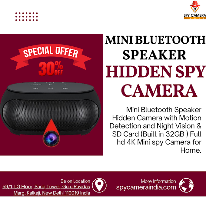 Bluetooth Speaker Spy Camera Shop in Nehru Place: Unveiling the Best Spy Camera in India