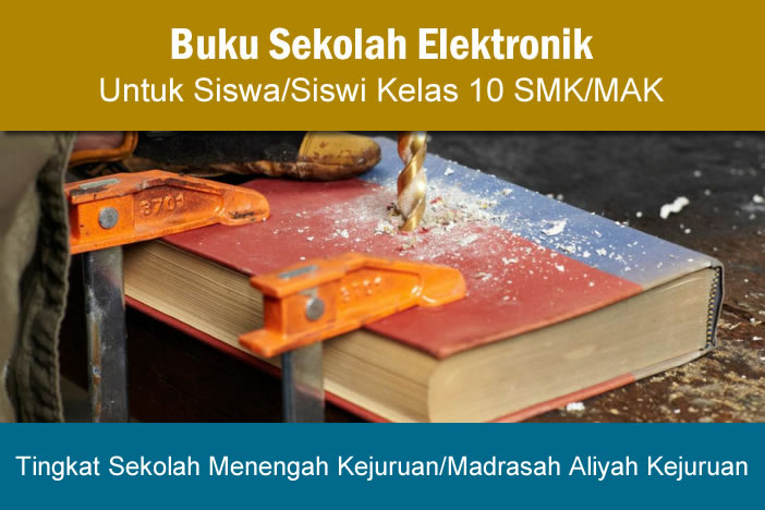Buku Sekolah Elektronik Kelas 10 SMK/MAK