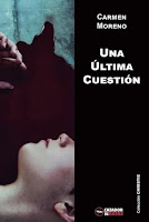 Portada del libro "Una última cuestión", de Carmen Moreno