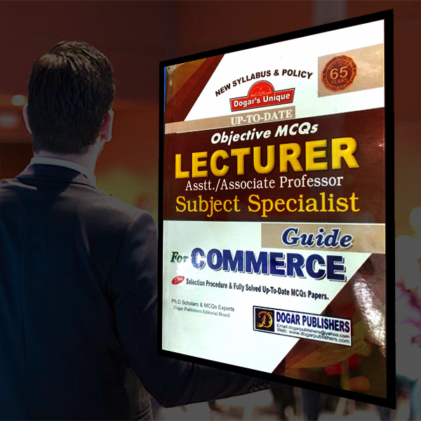 LECTURER COMMERCE PREPARATION MATERIAL FOR PPSC LECTURER JOBS