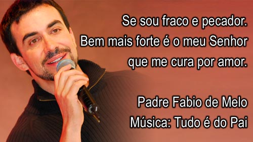 Frases do Padre Fábio de Melo Mensagens com Amor