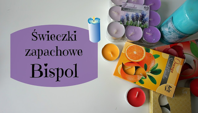 RECENZJA: Świece zapachowe | Bispol