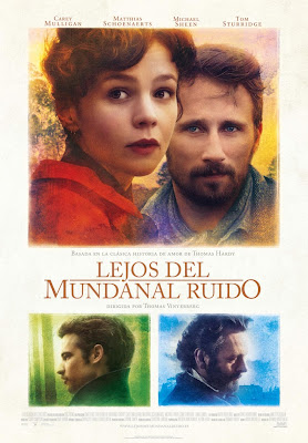 Lejos del mundanal ruido (Far From the Madding Crowd)