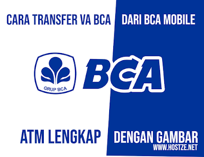 Cara Transfer Virtual Account BCA dari BCA Mobile ( m-BCA ) Lengkap - hostze.net