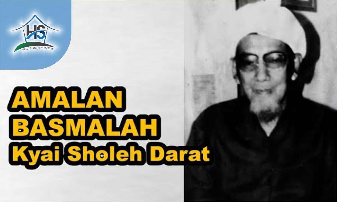 Amalan Basmalah dan Sholawat Ahli Samawat dari KH. Sholeh Darat, Semarang