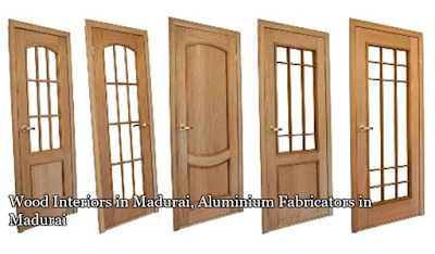 Aluminium Fabricators in Madurai, Wood Interiors in Madurai