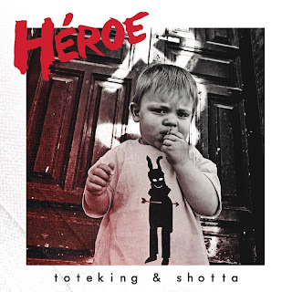 Tote King & Shotta - Héroe