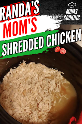 Randa's Mom's Shredded Chicken