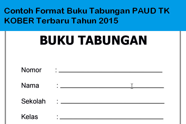 Download Contoh Format Buku Tabungan PAUD TK KOBER Terbaru 