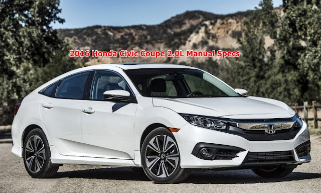 2016 Honda Civic Coupe 2.0L Manual Specs