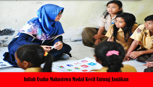 Inilah Usaha Mahasiswa Modal Kecil Untung Janjikan