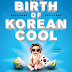 How Korea is conquering world pop culture--what can we learn?