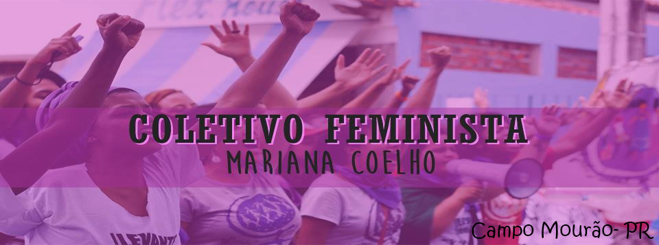 COLETIVO FEMINISTA MARIANA COELHO