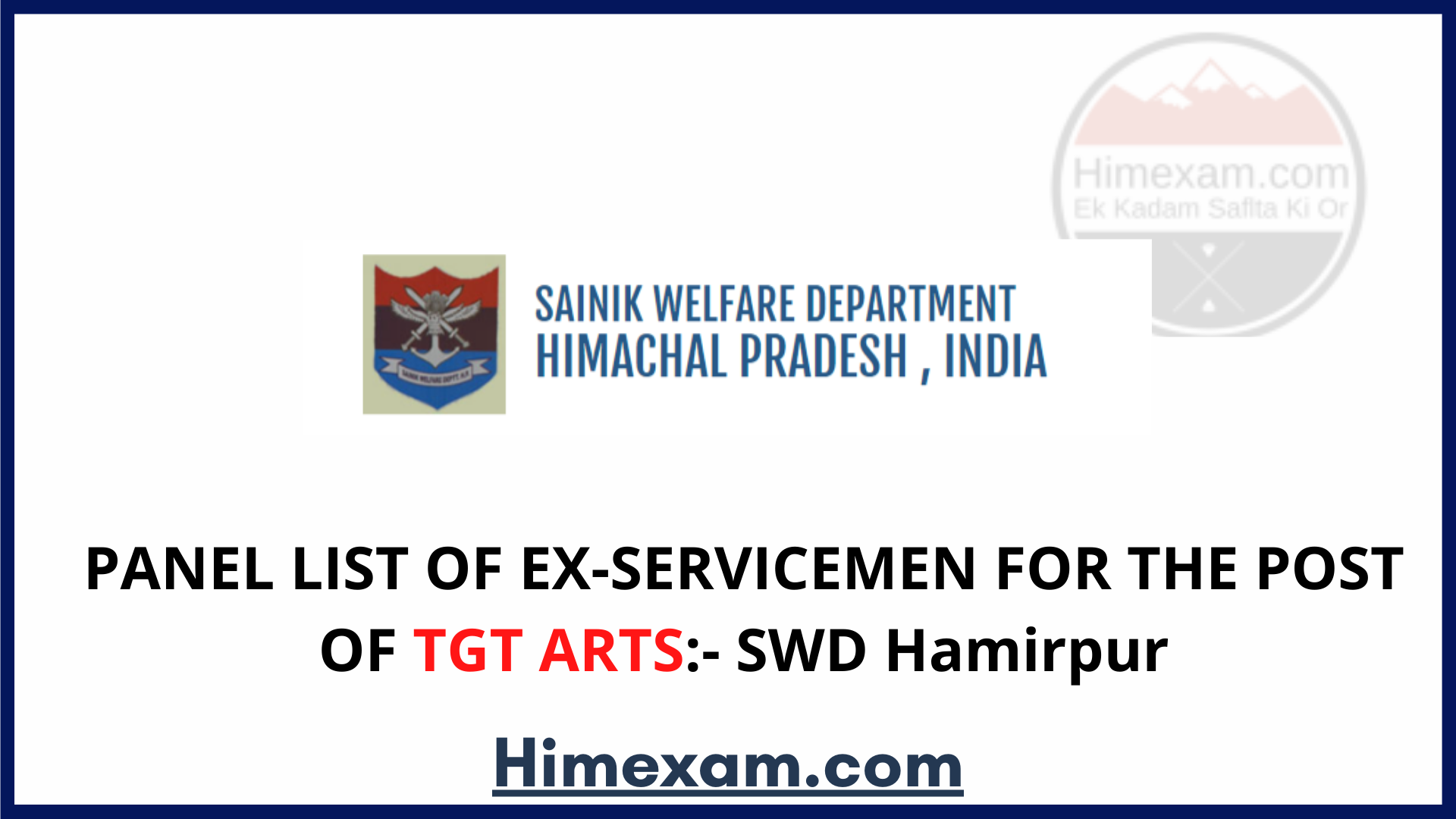 PANEL LIST OF EX-SERVICEMEN FOR THE POST OF TGT ARTS:- SWD Hamirpur