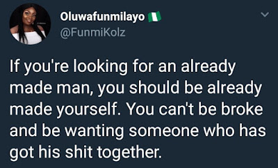 TWITTER THOUGHTS: "IF YOU'RE LOOKING FOR AN ALREADY MADE MAN, YOU SHOULD BE ALREADY MADE YOURSELF"