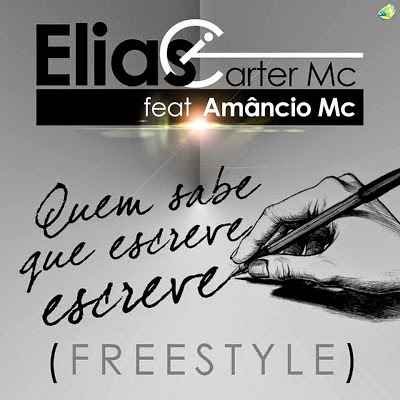 http://www.mediafire.com/download/anxlyx8j92wtux2/Elias+Carter+Mc+ft+Amancio+Mc+-Quem+Sabe+Q+Escreve%2C+Escreve+%5BCapt.+By+Free+Hand%C2%B4s%5D.mp3