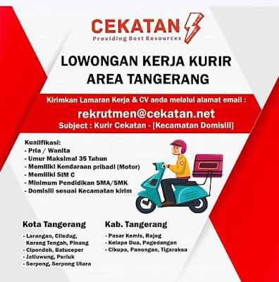 LOWONGAN KERJA KURIR CEKATAN AREA TANGERANG