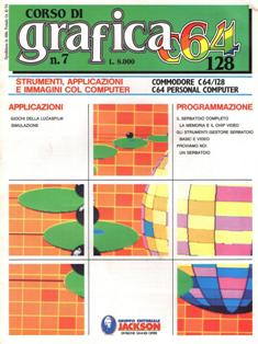 Corso di Grafica C64/128 7 - Luglio 1986 | PDF HQ | Mensile | Computer | Programmazione | Commodore | Videogiochi
Numero volumi : 10
Corso di grafica C64/128. Strumenti, applicazioni e immagini col computer, per Commodore 64, uscito in edicola in 10 fascicoli e 2 speciali, ciascuno con cassetta allegata.