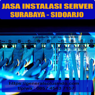 jasa instalasi server surabaya dan sidoarjo