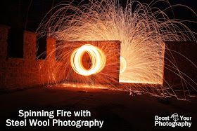 Spinning Fire with Steel Wool Photography | Boost Your Photography