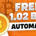 Make FREE BITCOIN EVERY DAY - 1.02 FREE BTC Per Day Automatically