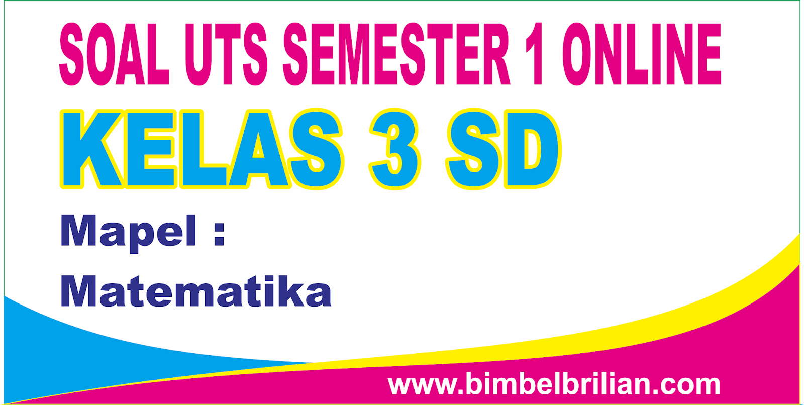 Soal Uts Matematika Online Kelas 3 Tiga Sd Semester 1 Ganjil