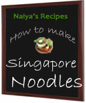 How to make Singapore Noodles