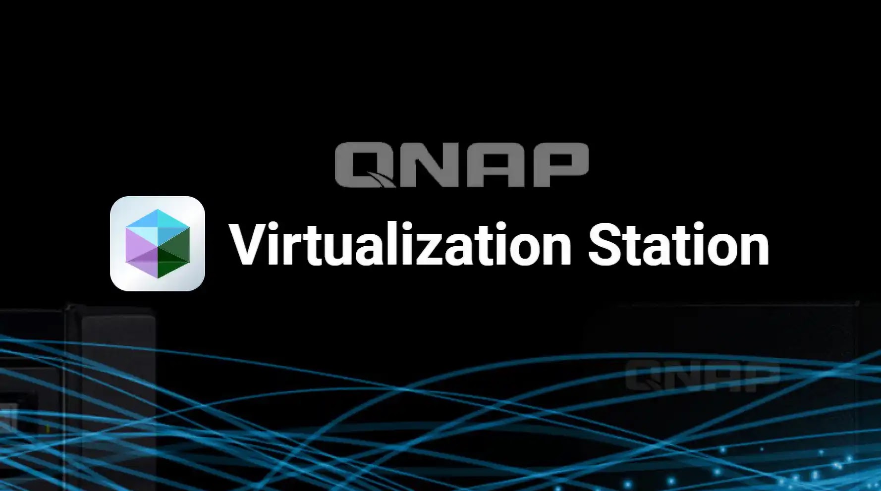 Virtualisasi dengan NAS dari Qnap, Stasiun Virtualisasi Qnap