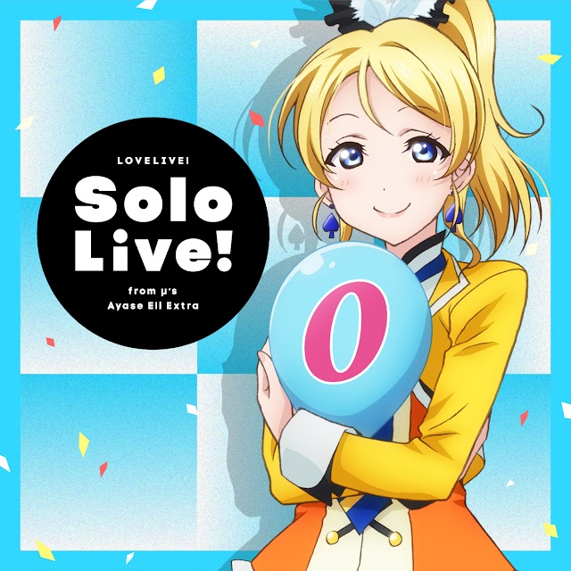 Love Live! Solo Live! from μ's - Eli Ayase Extra [Download-MP3 320K]