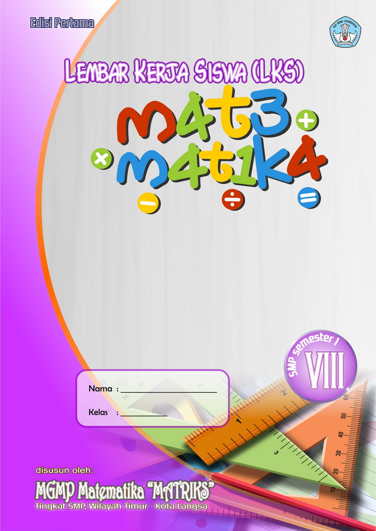 MGMP Matematika Matriks Langsa LKS  Matematika SMP Kelas 
