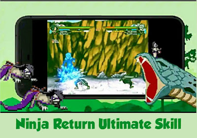 Ninja return ultimate skill