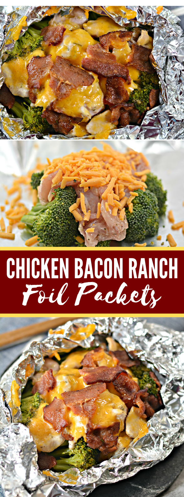 Chicken Bacon Ranch Foil Packets #dinner #familyrecipe