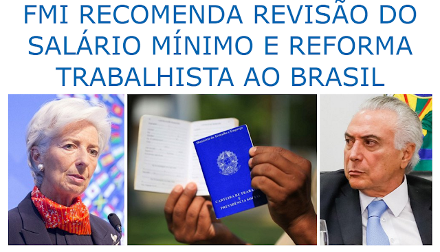 FMI RECOMENDA REVISÃO DO SALÁRIO MÍNIMO E REFORMA TRABALHISTA AO BRASIL