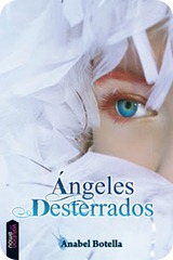 Ángeles desterrados, de Anabel Botella