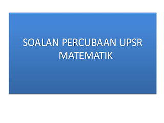 Soalan Percubaan UPSR Matematik 2015 - Pendidik2u