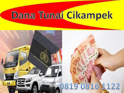 Dana Tunai di Cikampek, Dana Tunai di Cikampek Jawa Barat